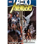 Avengers by Brian Michael Bendis - Volume 4 (AVX) 9780785160793