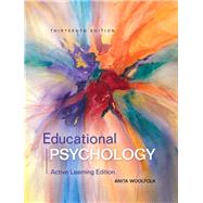 Educational Psychology Active Learning Edition with MyEducationLab with Enhanced Pearson eText, Loose-Leaf Version -- Access Card Package 9780134240794