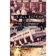 We All Scream 9781939650795