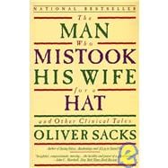 The Man Who Mistook His Wife for a Hat 9780060970796