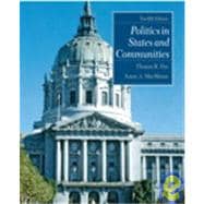 Politics in States and Communities 9780131930797