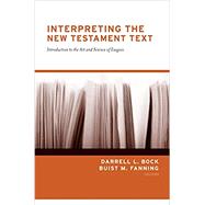 Interpreting the New Testament Text 9781433570797