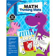 Math Thinking Mats Grade K 9781483830797