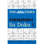 The Times Fiendish Su Doku Book 8 9780007580798