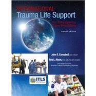 International Trauma Life Support for Emergency Care Providers 9780134130798