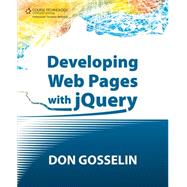 Developing Web Pages with jQuery 9781435460799