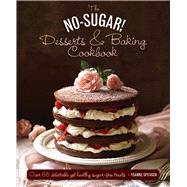 The No Sugar! Desserts & Baking Book 9780754830801
