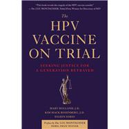 The Hpv Vaccine on Trial 9781510710801