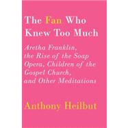 The Fan Who Knew Too Much 9780375400803