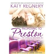 Proposing to Preston 9781633920804