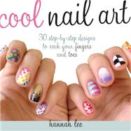 Cool Nail Art 9781440240805