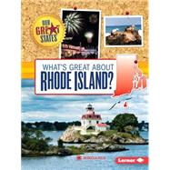 What's Great About Rhode Island? 9781467760805