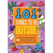 101 Things to Do Outside 9781633220805