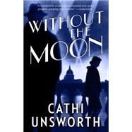 Without the Moon 9781487000806