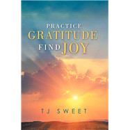 Practice Gratitude