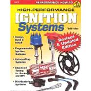 High-performance Ignition Systems: Design, Build & Install 9781613250808