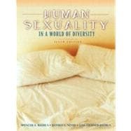 Human Sexuality in a World of Diversity (with Study Card) 9780205460809