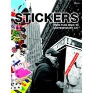 Stickers : From Punk Rock to Contemporary Art 9780789320810