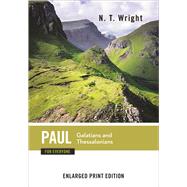 Paul for Everyone: Galatians and Thessalonians 9780664260811