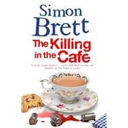 The Killing in the Cafe 9781780290812