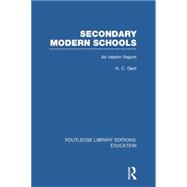 Secondary Modern Schools: An Interim Report 9780415750813