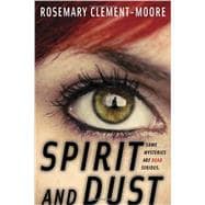 Spirit and Dust 9780385740814
