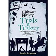 Trials and Treachery 9781499800814