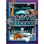 Choices A Truth Seekers Novel 9781433690815