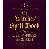 The Witches' Spell Book 9780762450817