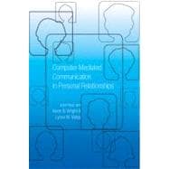 Computer-mediated Communication in Personal Relationships 9781433110818