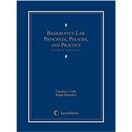 Bankruptcy Law: Principles, Policies, and Practice, 2015 9781630430818