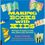 Making Books With Kids 9781631590818
