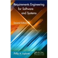Requirements Engineering for Software and Systems, Second Edition 9781466560819
