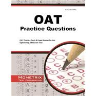 OAT Practice Questions: OAT Practice Tests & Exam Review for the Optometry Admission Test 9781621200819