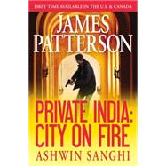 Private India: City on Fire 9781455560820