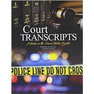 Court Transcripts: A Window on the Criminal Justice System 9781465220820