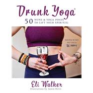 Drunk Yoga 9781510740822