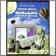 Student Solutions Manual for Johnson and Mowry’s Mathematics A Practical Odyssey 9780534380823