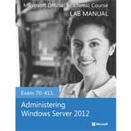 Administering Windows Server 2012 Exam 70-411 9781118550823