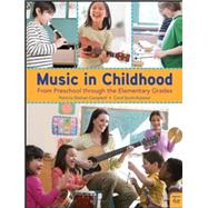 Music in Childhood Enhanced From Preschool through the Elementary Grades, Spiral bound Version 9781337560825