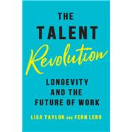 The Talent Revolution 9781487500825