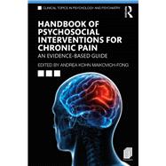 Handbook of Psychosocial Interventions for Chronic Pain 9780815370826
