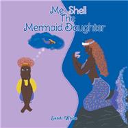 Me-Shell 9781796090826