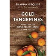 Cold Tangerines 9780310360827