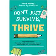 Don't Just Survive, Thrive 9781646040827