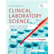 Linne & Ringsrud's Clinical Laboratory Science 9780323530828
