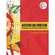 Assessing and Correcting Reading and Writing Difficulties (with MyEducationLab) 9780136100829