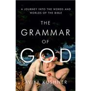 The Grammar of God 9780385520829