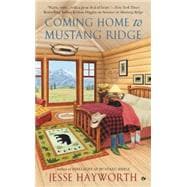Coming Home to Mustang Ridge 9780451470829