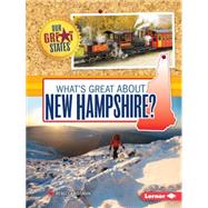 What's Great About New Hampshire? 9781467760829